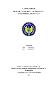 LAPORAN AKHIR PRAKTIK PENGALAMAN LAPANGAN PPL SD NEGERI TEGALPANGGUNG